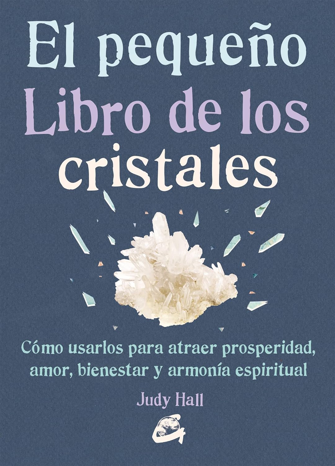 EL PEQUEÑO LIBRO DE LOS CRISTALES