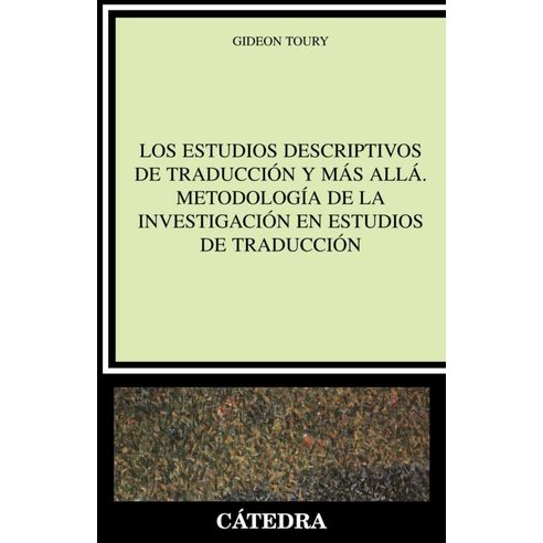 ESTUDIOS DESCRIPTIVOS DE TRADUCCION Y MAS ALLA - Librerialerner