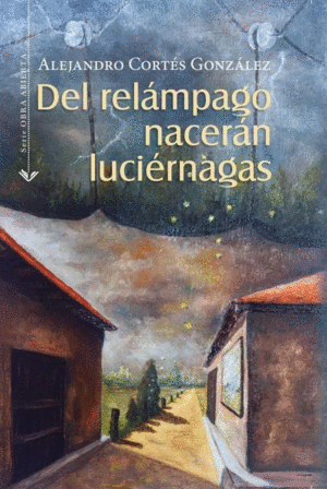 DEL RELAMPAGO NACERAN LUCIERNAGAS