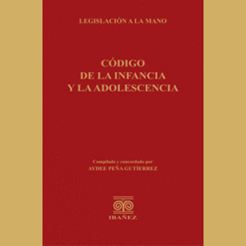 CODIGO DE LA INFANCIA Y LA ADOLESCENCIA