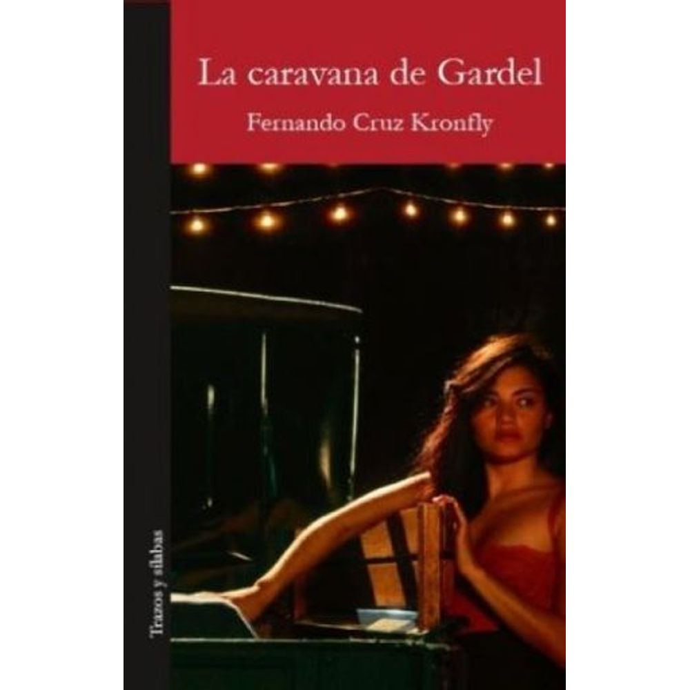 LA CARAVANA DE GARDEL librerialerner