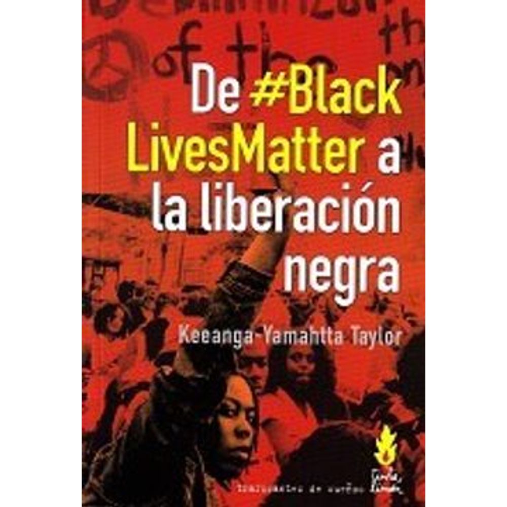 DE BLACK LIVESMATTER A LA LIBERACION NEGRA librerialerner