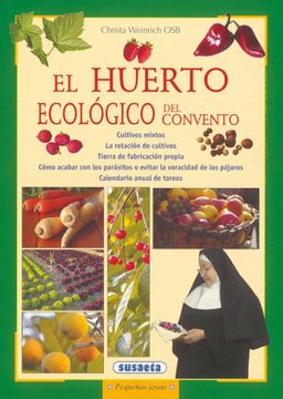 EL HUERTO ECOLOGICO DEL CONVENTO