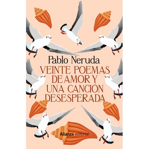 VEINTE POEMAS DE AMOR Y UNA CANCION DESESPERADA