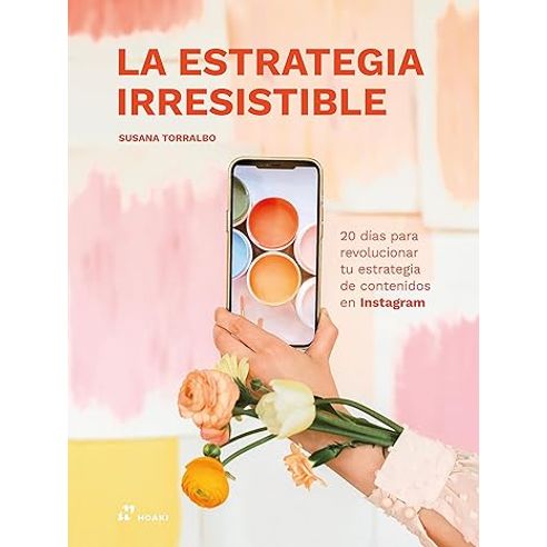 LA ESTRATEGIA IRRESISTIBLE