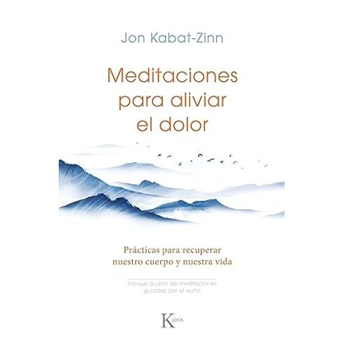 MEDITACIONES PARA ALIVIAR EL DOLOR