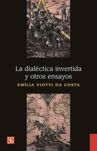 La dialéctica invertida y otros ensayos