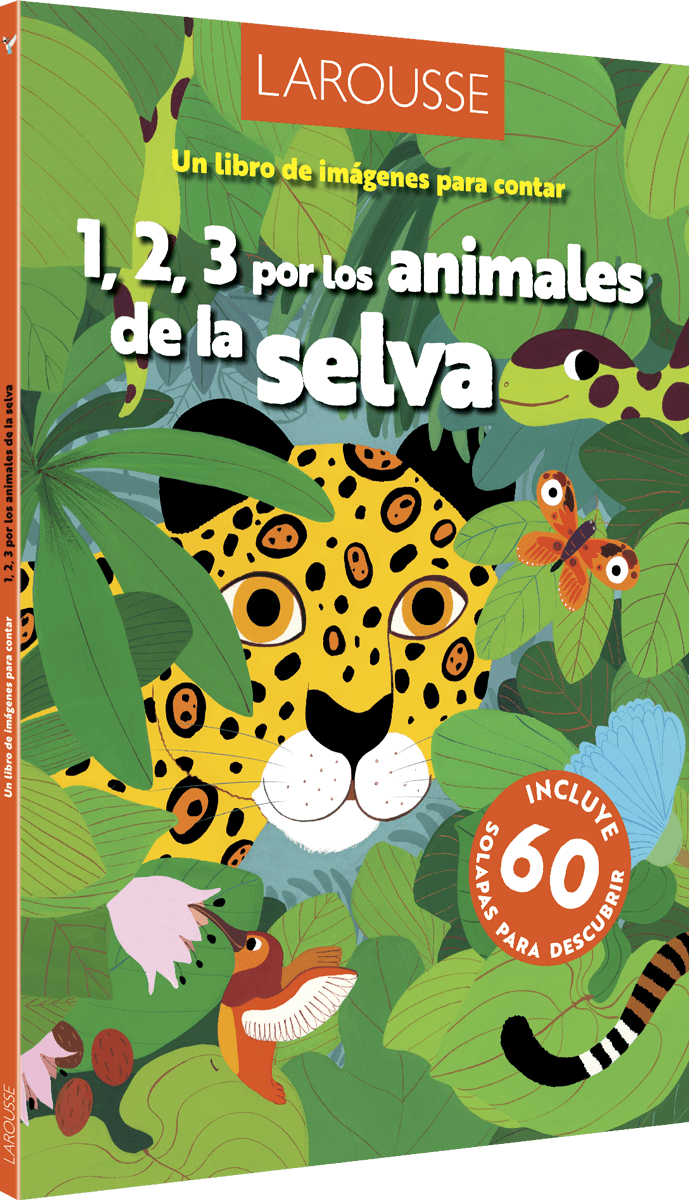 1 2 3 POR LOS ANIMALES DE LA SELVA INCLUYE 60 SOLAPAS PARA DESCRUBRIR