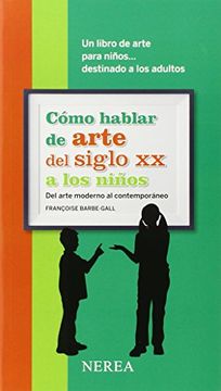 COMO HABLAR DE ARTE DEL SIGLO XX A LOS NIÑOS