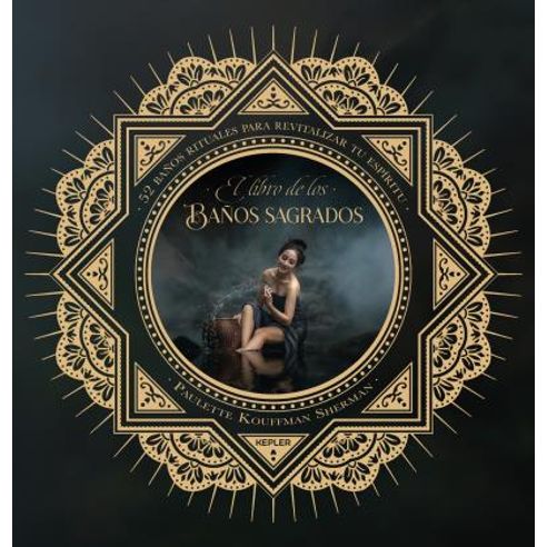 EL LIBRO DE LOS BAÑOS SAGRADOS