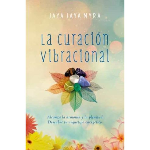 LA CURACION VIBRACIONAL