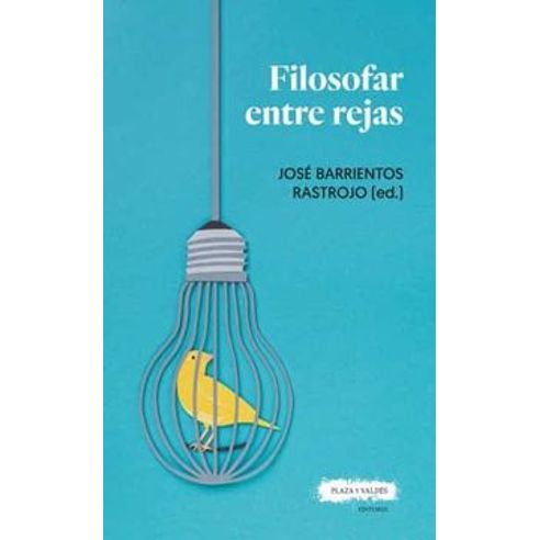 FILOSOFAR ENTRE REJAS