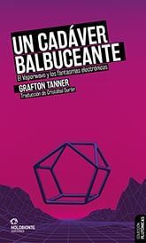 Un cadáver balbuceante