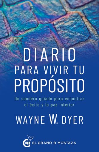 DIARIO PARA VIVIR TU PROPOSITO