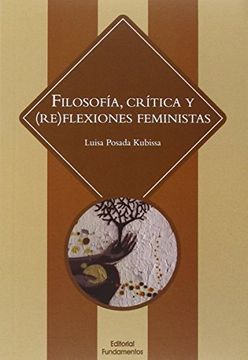 FILOSOFIA CRITICA Y RE FLEXIONES FEMINISTAS