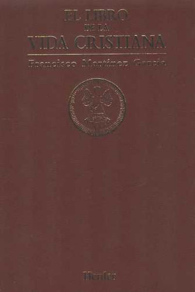 EL LIBRO DE LA VIDA CRISTIANA