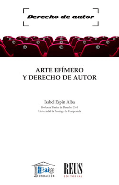 ARTE EFIMERO Y DERECHO DE AUTOR
