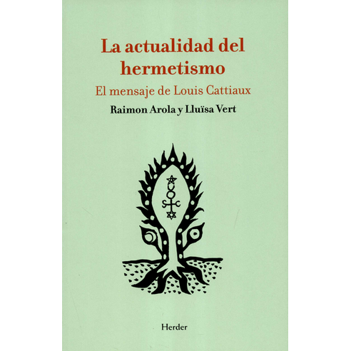 LA ACTUALIDAD DEL HERMETISMO