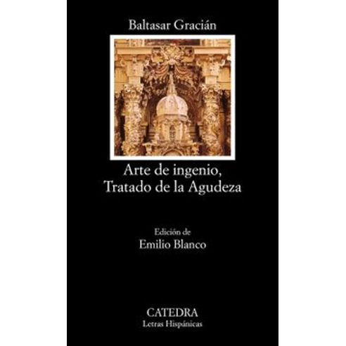 ARTE DE INGENIO TRATADO DE LA AGUDEZA