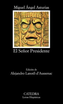 EL SEÑOR PRESIDENTE