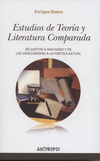 ESTUDIOS DE TEORIA Y LITERATURA COMPARADA
