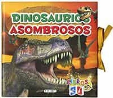 DINOSAURIOS ASOMBROSOS