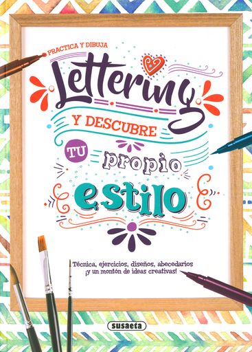 PRACTICA Y DIBUJA LETTERING Y DESCUBRE TU PROPIO ESTILO
