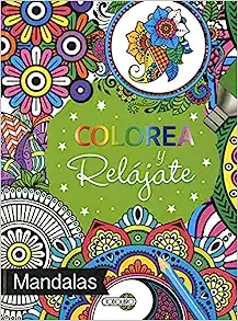 MANDALAS COLOREA Y RELAJATE
