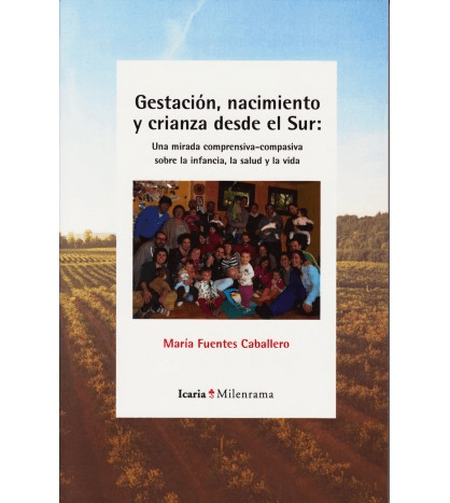GESTACION NACIMIENTO Y CRIANZA DESDE EL SUR