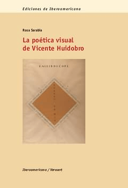 LA POETICA VISUAL DE VICENTE HUIDOBRO