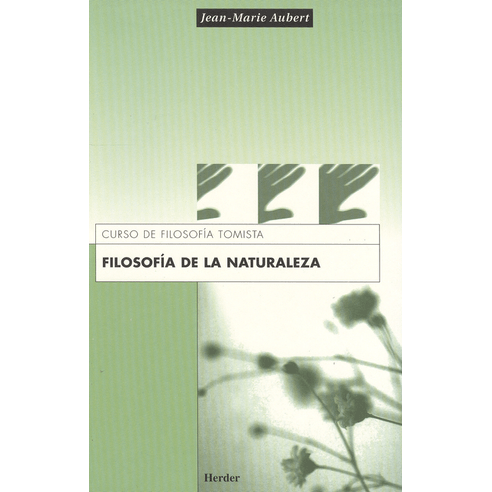 FILOSOFIA DE LA NATURALEZA CURSO DE LA FILOSOFIA TOMISTA