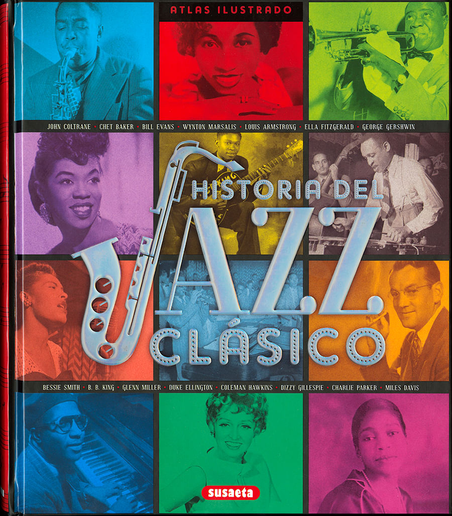 ATLAS ILUSTRADO HISTORIA DEL JAZZ CLASICO