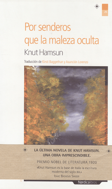 POR SENDEROS QUE LA MALEZA OCULTA
