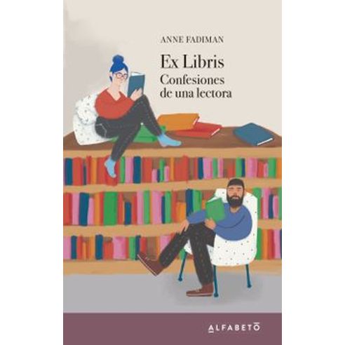 EX LIBRIS CONFESIONES DE UNA LECTURA