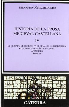 HISTORIA DE LA PROSA MEDIEVAL CASTELLANA IV