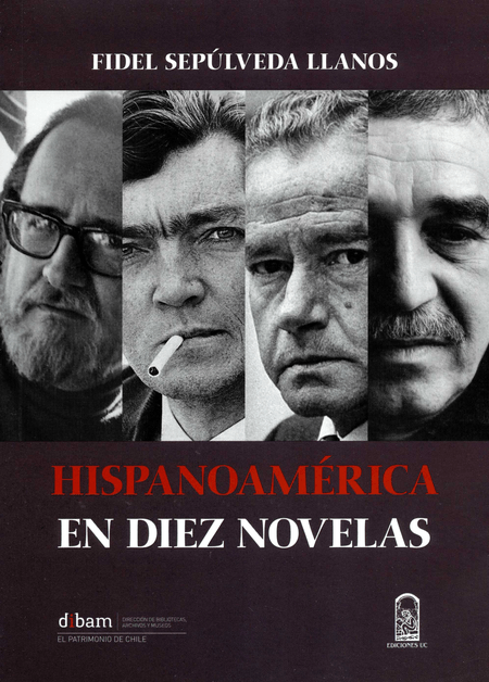 HISPANOAMERICA EN DIEZ NOVELAS