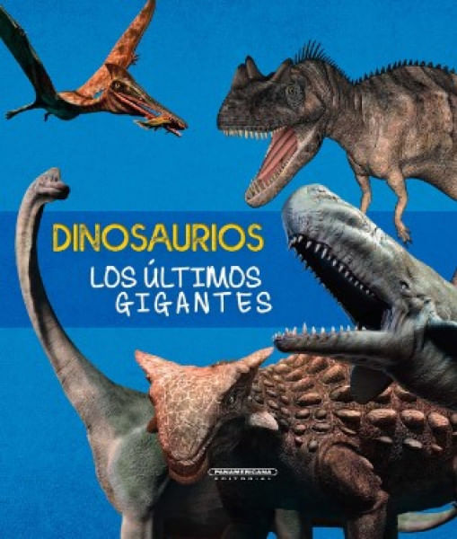 DINOSAURIOS LOS ULTIMO GIGANTES