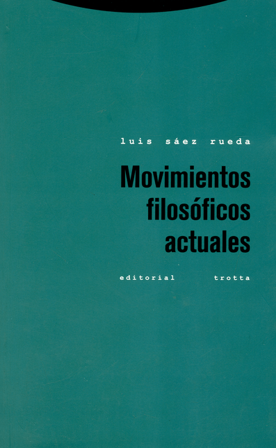 MOVIMIENTOS FILOSOFICOS ACTUALES