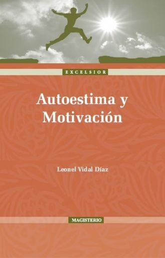 AUTOESTIMA Y MOTIVACION VALORES PARA EL DESARROLLO PERSONAL