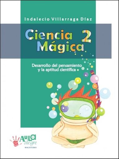 CIENCIA MAGICA 2 DESARROLLO DEL PENSAMIENTO Y LA APTITUD CIENTIFICA