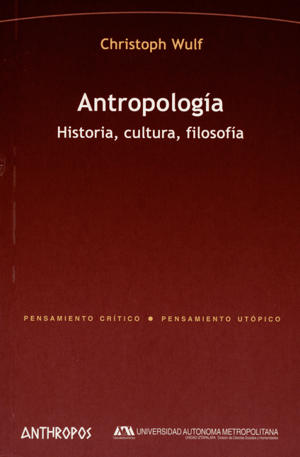 ANTROPOLOGIA HISTORIA CULTURA FILOSOFIA
