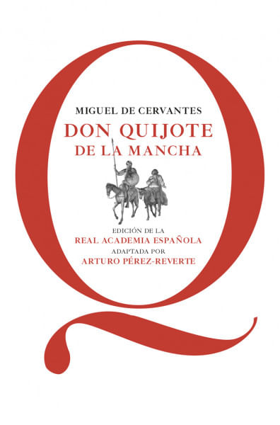 DON QUIJOTE DE LA MANCHA ADAPTACION PEREZ-REVERTE