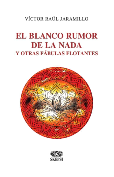EL BLANCO RUMOR DE LA NADA