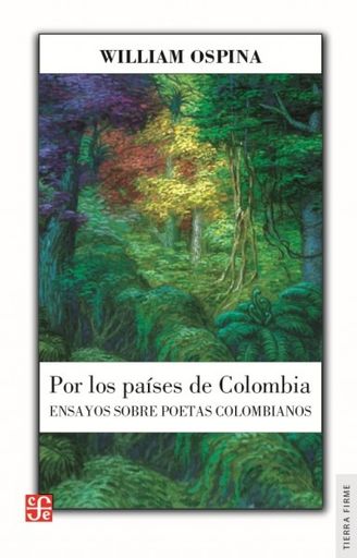 POR LOS PAISES DE COLOMBIA - ENSAYOS SOBRE POETAS COLOMBIANOS