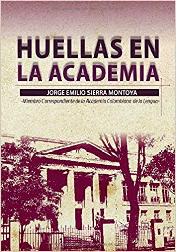 HUELLAS EN LA ACADEMIA