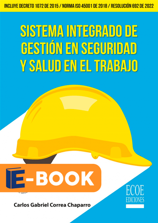 SISTEMA INTEGRADO DE GESTION EN SEGURIDAD Y SALUD EN EL TRABAJO