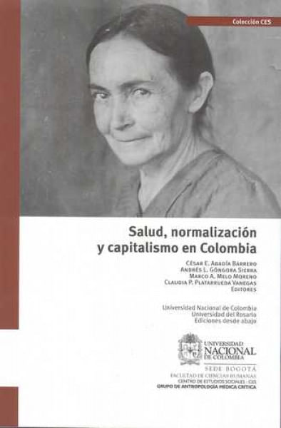 SALUD NORMALIZACION Y CAPITALISMO EN COLOMBIA