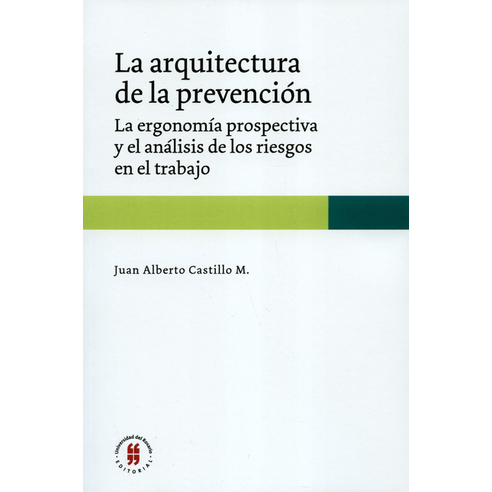 ARQUITECTURA DE LA PREVENCION, LA
