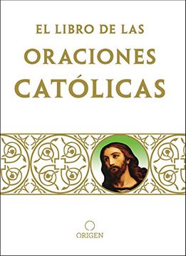 EL LIBRO DE LAS ORACIONES CRISTIANAS
