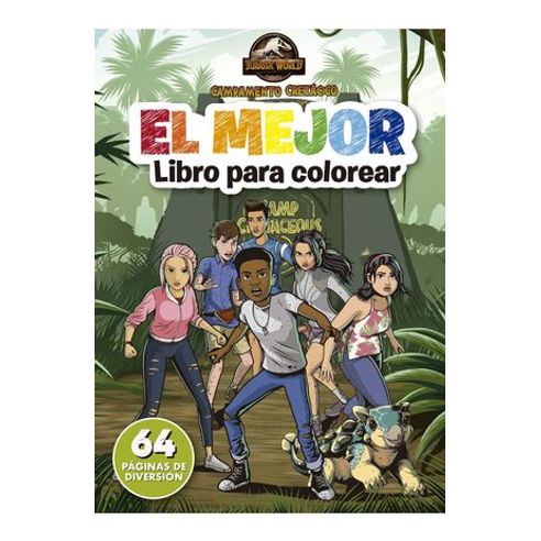 JURASSIC WORLD CAMPAMENTO CRETACICO EL MEJOR LIBRO PARA COLOREAR